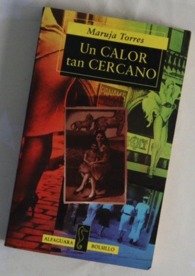 Un calor tan cercano