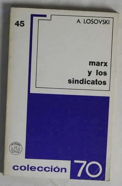 Marx y los sindicatos