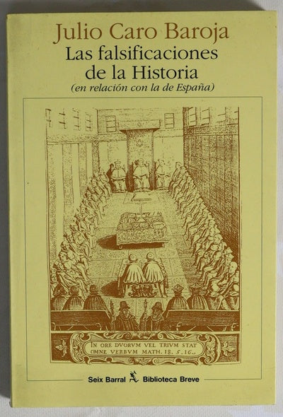 Las falsificaciones de la historia (en relación con la de España)