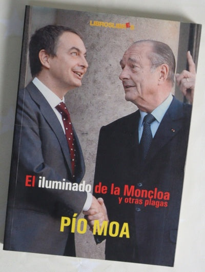 El iluminado de la Moncloa y otras plagas