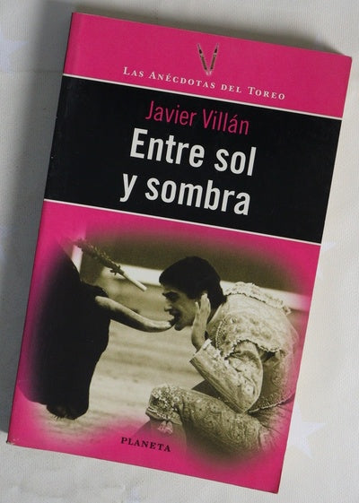 Entre sol y sombra Javier Villán