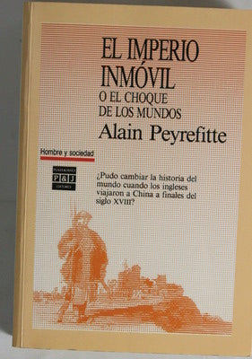 El imperio inmóvil o El choque de los mundos