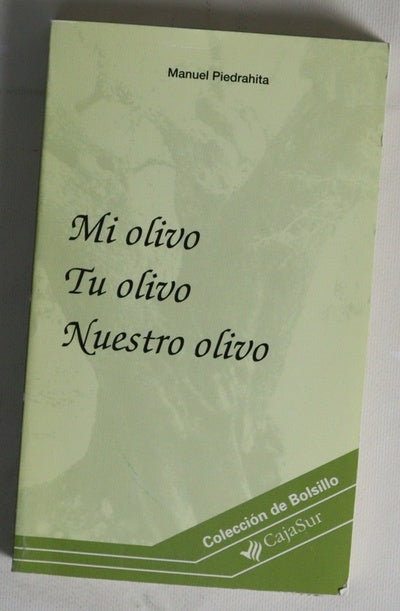 Mi olivo, tu olivo, nuestro olivo
