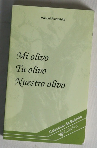 Mi olivo, tu olivo, nuestro olivo