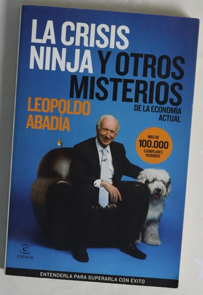 La crisis ninja y otros misterios de la economía actual