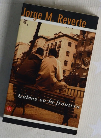 Gálvez en la frontera