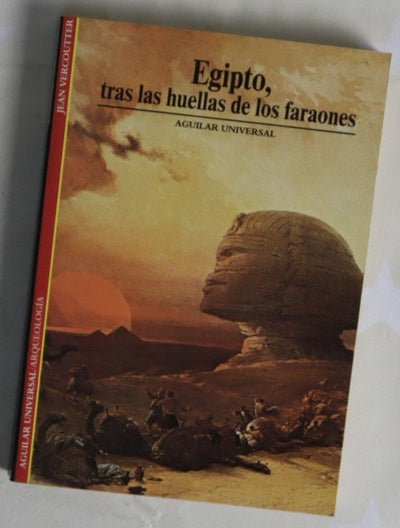 Egipto, tras las huellas de los faraones