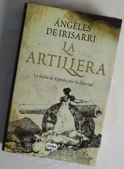 La artillera la lucha de España por la libertad