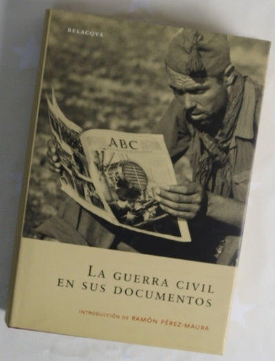 La Guerra Civil en sus documentos