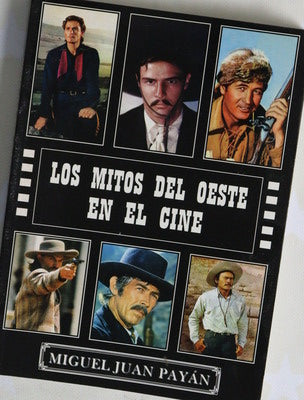 Los mitos del Oeste en el cine