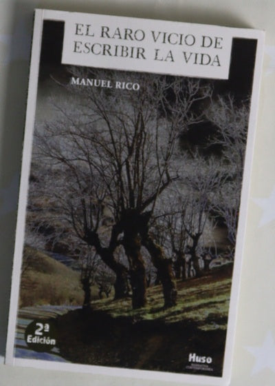 El raro vicio de escribir la vida