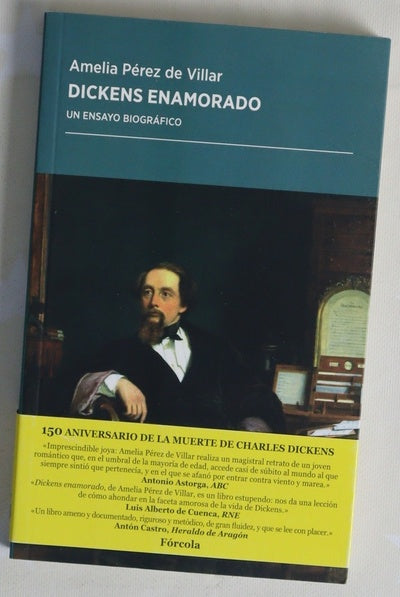 Dickens enamorado : un ensayo biográfico