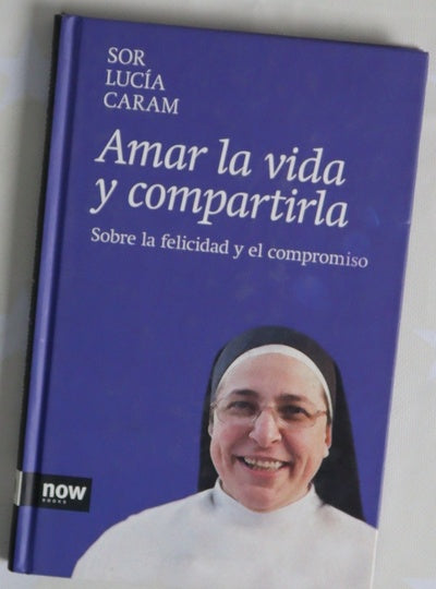 Amar la vida y compartirla
