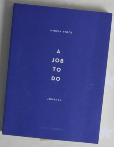 A job to do : journal