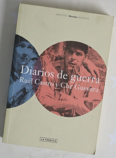 Diarios de guerra, Raúl Castro y Che Guevara