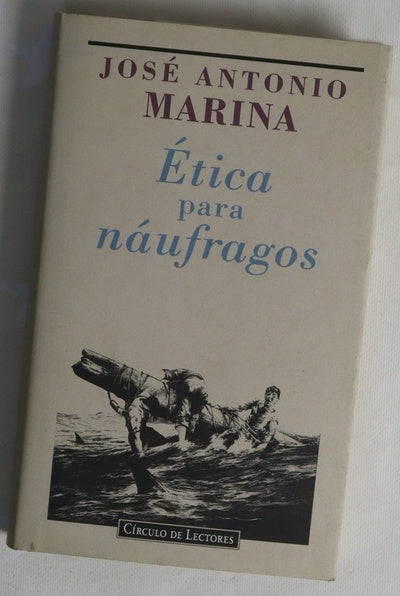 Ética para náufragos