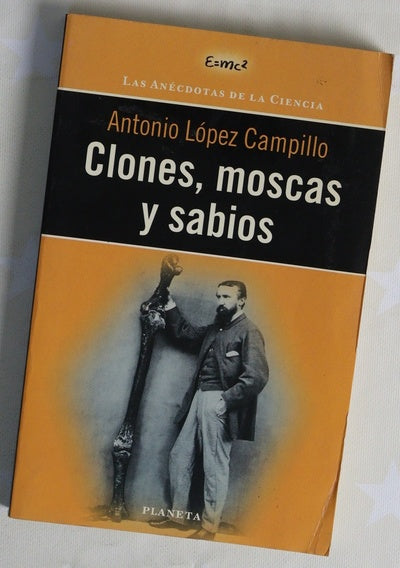 Clones, moscas y sabios