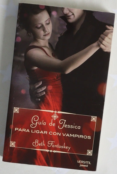 Guía de Jessica para ligar con vampiros