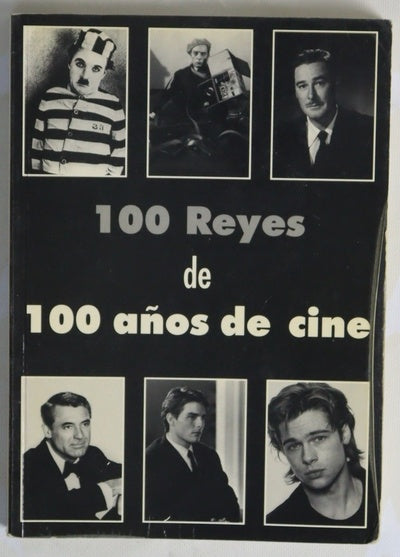 100 reyes de 100 años de cine