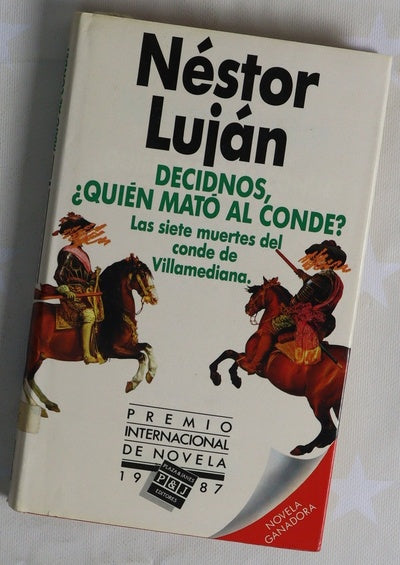 Decidnos, ¿quién mató al conde? las siete muertes del conde de Villamediana