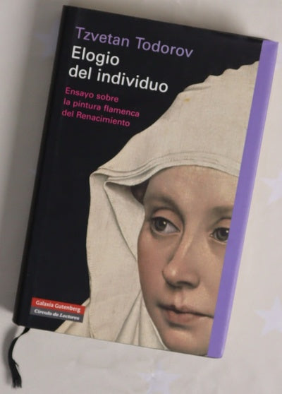 Elogio del individuo ensayo sobre la pintura flamenca del Renacimiento