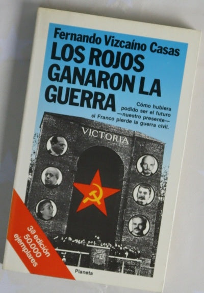 Los rojos ganaron la guerra
