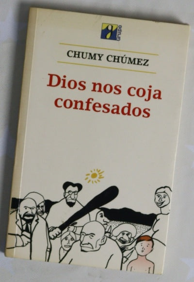 Dios nos coja confesados