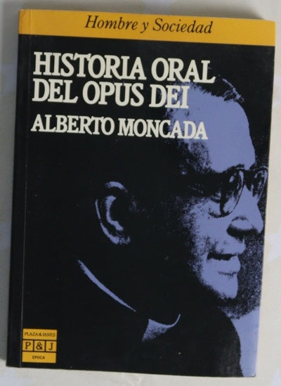 Historia oral del Opus Dei