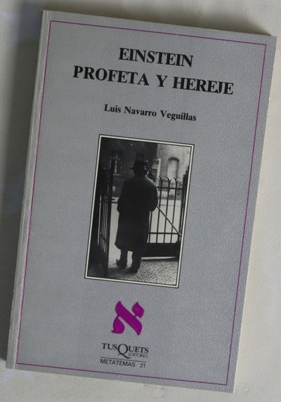 Einstein, profeta y hereje