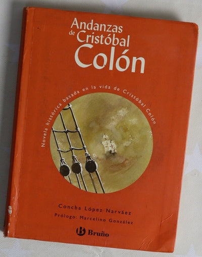 Andanzas de "Cristóbal Colón" novela histórica sobre Cristóbal Colón