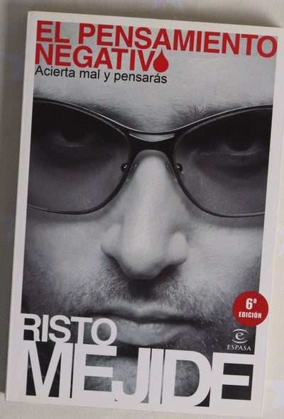 El pensamiento negativo acierta mal y pensarás