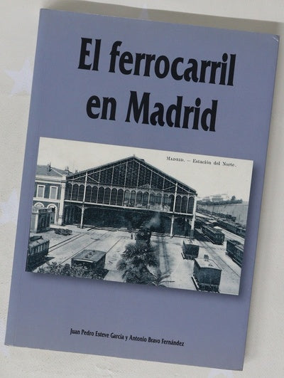 El ferrocarril en Madrid