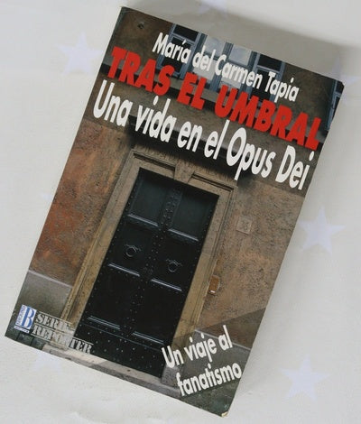 Tras el umbral una vida en el Opus Dei