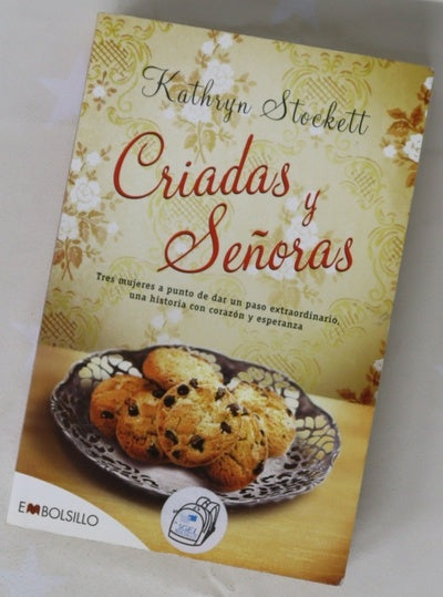 Criadas y señoras tres mujeres a punto de dar un paso extraordinario, una historia con corazón y esperanza