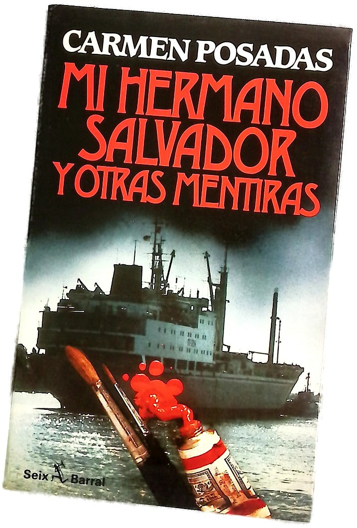 Mi hermano Salvador y otras mentiras