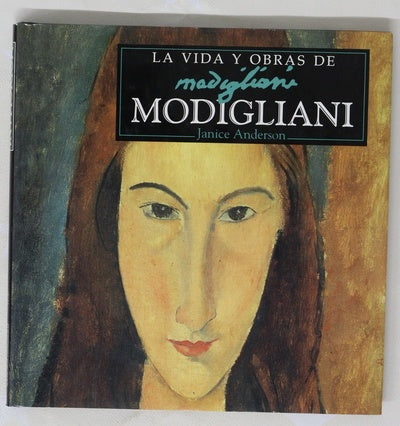 La vida y obras de Modigliani
