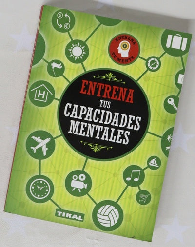 Entrena tus capacidades mentales