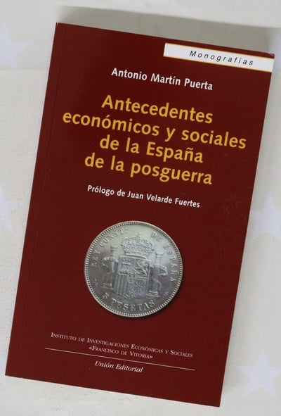 Antecedentes económicos y sociales de la España de la posguerra