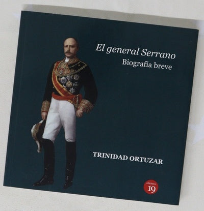 El general Serrano : biografía breve