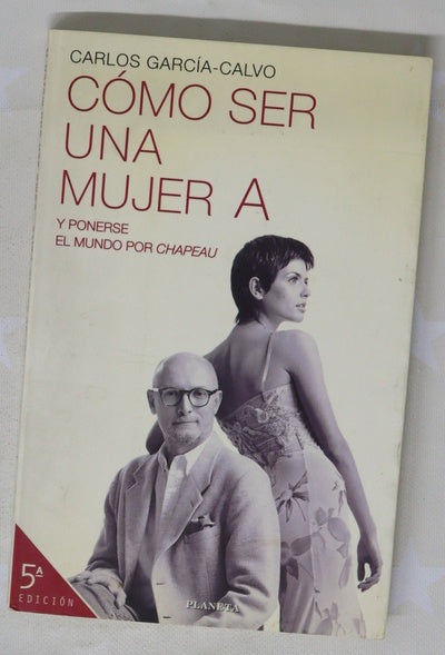 Cómo ser una mujer A