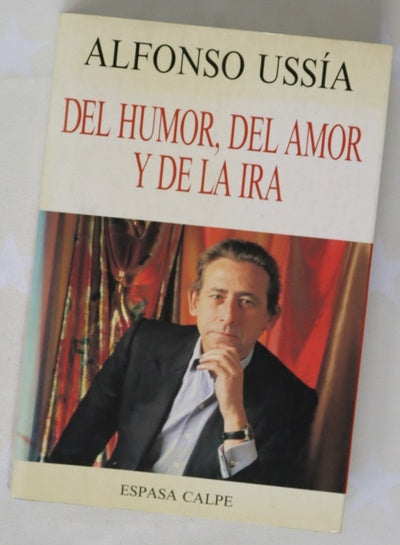 Del humor, del amor y de la ira
