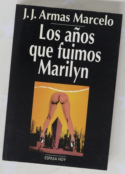 Los años que fuimos Marilyn