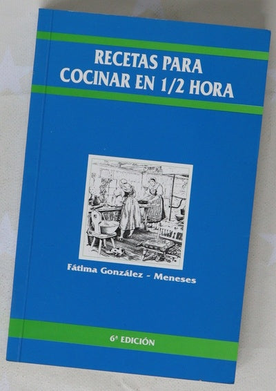 Recetas para cocinar en 1/2 hora