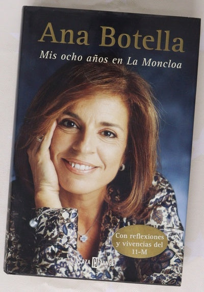 Mis ocho años en La Moncloa