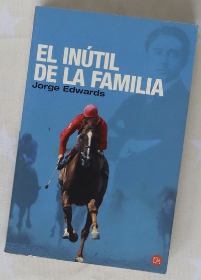 El inútil de la familia