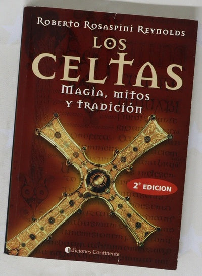Los celtas magia,  mitos y tradición