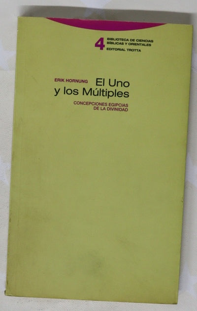 El uno y los múltiples concepciones egipcias de la divinidad