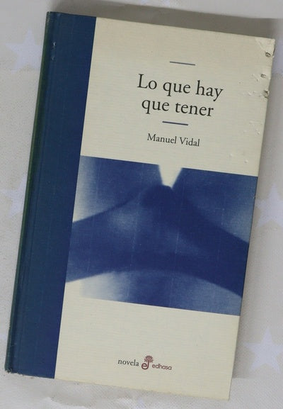 Lo que hay que tener
