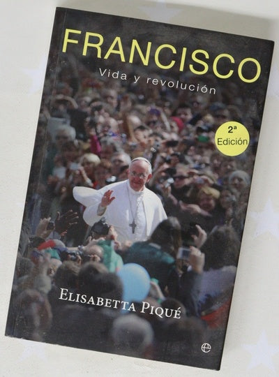 Francisco : vida y revolución