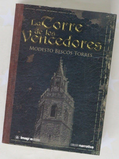 La torre de los vencedores retrato de medio siglo, del Romanticismo a la década prodigiosa: las fuerzas en pugna de 1860 a 1914